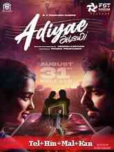Adiyae (2023) HDRip Original [Telugu + Hindi + Malayalam + Kannada] Full Movie Watch Online Free
