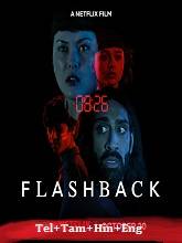 Flashback (2023) HDRip Original [Telugu + Tamil + Hindi + Eng] Dubbed Movie Watch Online Free