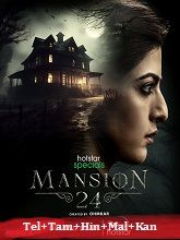 Mansion 24 (2023) HDRip Season 1 [Telugu + Tamil + Hindi + Malayalam + Kannada] Watch Online Free