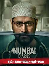 Mumbai Diaries (2023) HDRip Season 2 [Telugu + Tamil + Hindi + Malayalam + Kannada] Watch Online Free