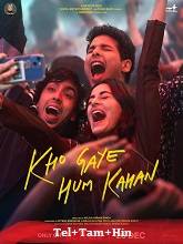 Kho Gaye Hum Kahan (2023) HDRip Original [Telugu + Tamil + Hindi] Full Movie Watch Online Free